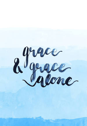 藍色水彩背景，優雅黑色書法寫著 grace & grace alone — 基督教 iPhone 壁紙