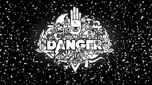 星空背景，帶有「YOU'RE THE DANGER」標誌的混亂卡通插圖。