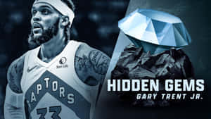 籃球運動員Gary Trent Jr.站在從礦石中冒出的鑽石旁邊，帶有文字hidden gems