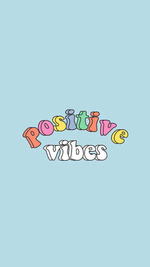色彩繽紛泡泡字體的Positive vibes文字，柔和藍色背景