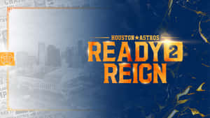 侯斯頓太空人「Ready 2 Reign」體育圖像，帶有城市天際線和大理石背景。 — 行星 壁紙