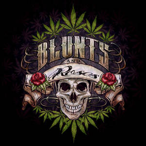 戴帽子的骷髏頭，被大麻葉包圍的blunts and roses文字。