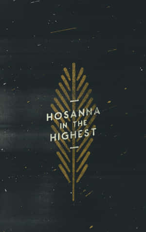 金色葉片插圖，帶有 Hosanna in the Highest 文字，置於深色紋理背景上。