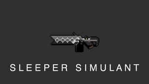 像素化步槍，帶有發光的眼睛，文字顯示 sleeper simulat