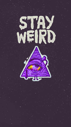 深色斑點背景上，紫色三角形帶有眼睛和四肢，位於「STAY WEIRD」文字下方。