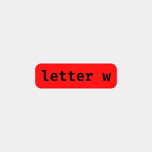 淺灰色背景上紅色圓角矩形，中央有黑色文字寫著字母 w