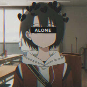 一個戴著心形髮夾的動漫女孩獨自坐在教室裡，眼睛上方有「ALONE」字樣。