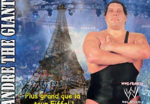 摔角手 Andre the Giant 在 WWE 活動中於艾菲爾鐵塔前擺姿勢。