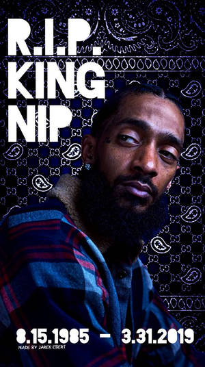 King Nip的肖像，附有1985年至2019年的日期，以及圖案背景上的「R.I.P.」文字。