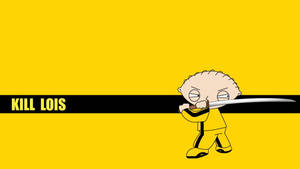 Stewie Griffin 身穿黃色空手道裝備，手持劍，黑色條紋上有 'KILL LOIS' 文字。