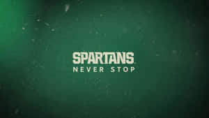 Spartans never stop 紋理綠色背景上的勵志文字