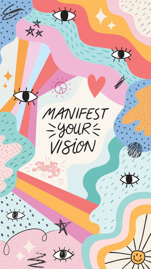 色彩繽紛的抽象設計，在短語 manifest your vision 周圍有眼睛、心形和星星。