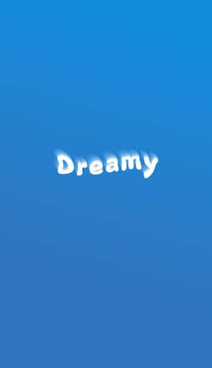 在藍色漸變背景上以白色文字顯示的「Dreamy」一詞。 — Huawei Pura X View 壁紙