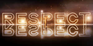 一個穿著金色服裝的人站在發光字母下方的反光舞台上，字母拼出RESPECT。 — 設計 壁紙