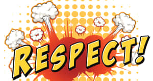 粗體漫畫風格文字寫著「RESPECT!」，帶有爆炸效果和圓點。 — 設計 壁紙
