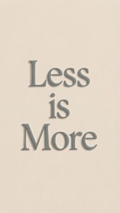 米色背景上灰色文字引用「Less is More」
