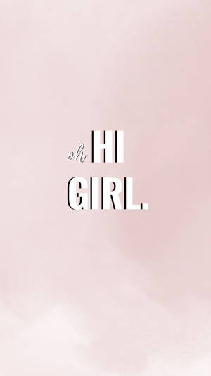 粉色背景，白色文字寫著 oh HI GIRL。