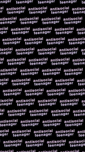 數位故障圖案，在黑色背景上以白色重複顯示 antisocial teenager 字句。