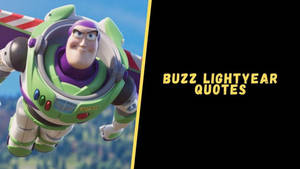 巴斯光年穿著太空衣飛行，帶有「Buzz Lightyear Quotes」文字。