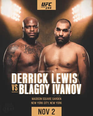 UFC 244海報， featuring Derrick Lewis 和 Blagoy Ivanov，於11月2日在麥迪遜廣場花園舉行的比賽。