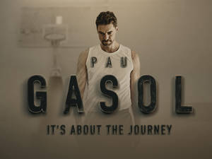 身穿白色球衣的籃球運動員 Pau Gasol 與勵志文字。