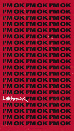 紅色背景，重複的黑色文字寫著 'I'M OK'，以及一個塗鴉風格的塗鴉變體。 — 鼓舞人心的 壁紙