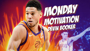 Devin Booker 身穿太陽隊球衣，背景熾熱，並有 Monday Motivation 文字。