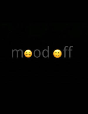 文字 mood off 與疲倦和悲傷的表情符號在黑色背景上。