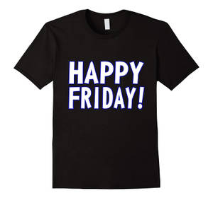 黑色T恤，有粗體白色和藍色輪廓的文字寫著「HAPPY FRIDAY!」 — 耶穌受難日 壁紙