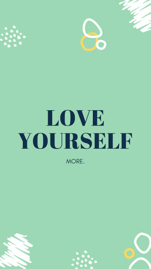 薄荷綠色背景，帶有「LOVE YOURSELF MORE」文字和抽象白色黃色形狀。