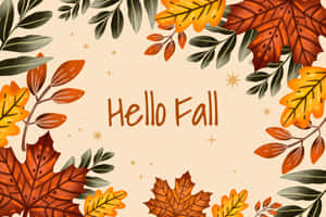 橙色和綠色的秋葉在米色背景上圍繞著文字「Hello Fall」，並帶有金色星星。