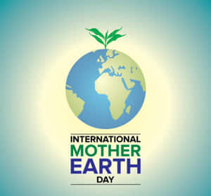 帶有嫩芽的地球儀和International Mother Earth Day文字