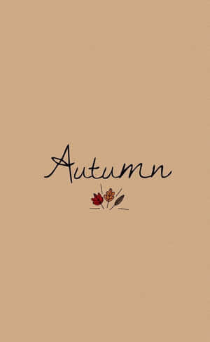 米色背景上以草書寫著「Autumn」，下方有三片樹葉。