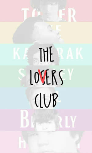 粉彩彩虹條紋，帶有褪色面孔和黑色粗體文字「The Lovers Club」。