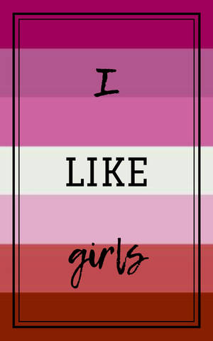 文字圖形顯示 I LIKE girls，背景為粉紅到紅色漸變。
