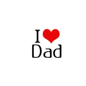 文字圖形顯示「I heart Dad」及一個紅色心形符號。