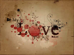 Be My Love 文字藝術，在紋理米色背景上帶有紅色花卉漩渦。