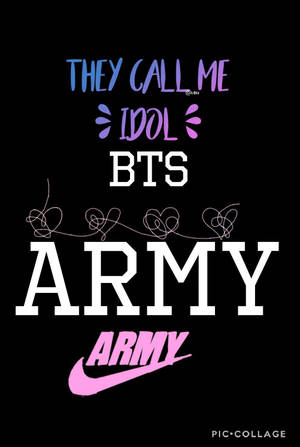 BTS粉絲圖像，黑色背景上有文字「They Call Me Idol BTS ARMY」和粉紅色Nike勾號。