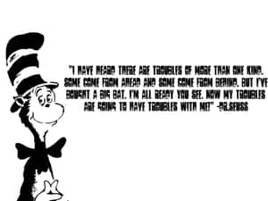 戴帽子的貓手持Dr. Seuss名句 — 搞笑貓 壁紙