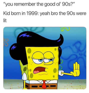留著90年代多層次髮型的海綿寶寶揮手趕走詢問90年代的人。