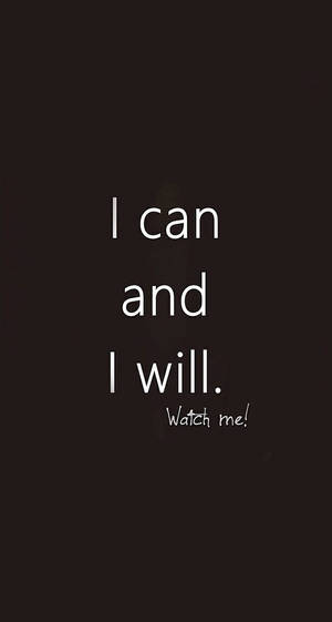 勵志語錄文字，內容為 I can and I will watch me