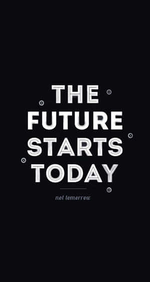 黑色背景上寫有「The future starts today not tomorrow」的勵志語錄文字 — 勵志金句 壁紙