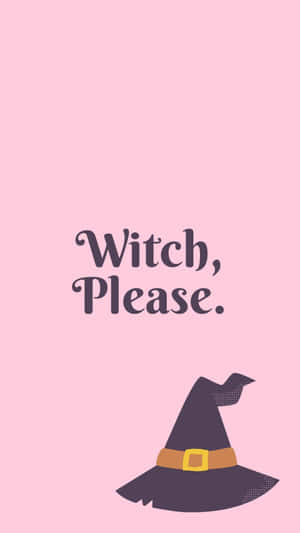 女巫帽與文字Witch Please在粉紅色背景上