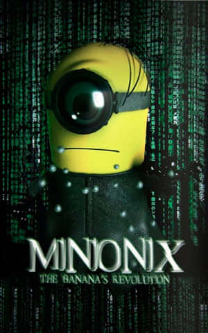 數碼雨中的黃色迷你兵，帶有「MINIONIX THE BANANA'S REVOLUTION」文字。