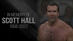 摔角手 Scott Hall 1958-2022 的致敬肖像，附有悼念文字。
