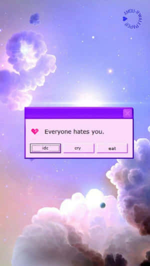 一個紫色彈出視窗，帶有「Everyone hates you」文字和按鈕，背景是星空和雲朵。