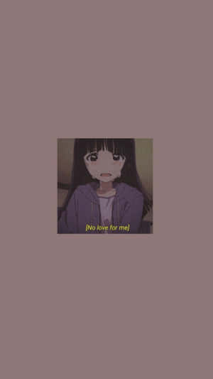 穿著紫色連帽衫的動漫女孩，表情悲傷，文字 no love for me。