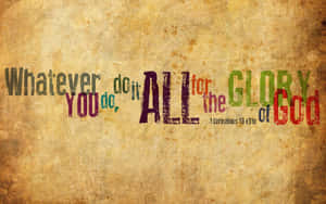 聖經經文『Whatever you do, ALL for the GLORY of God』以色彩繽紛的磨損文字顯示在舊紙上。
