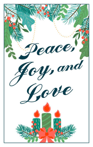 節日賀卡，有松樹、冬青、蠟燭和蝴蝶結，文字為 Peace Joy and Love — 美麗聖誕 壁紙