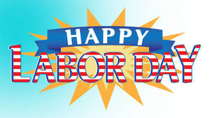 Happy Labor Day 圖形，紅白條紋文字和黃色星爆。